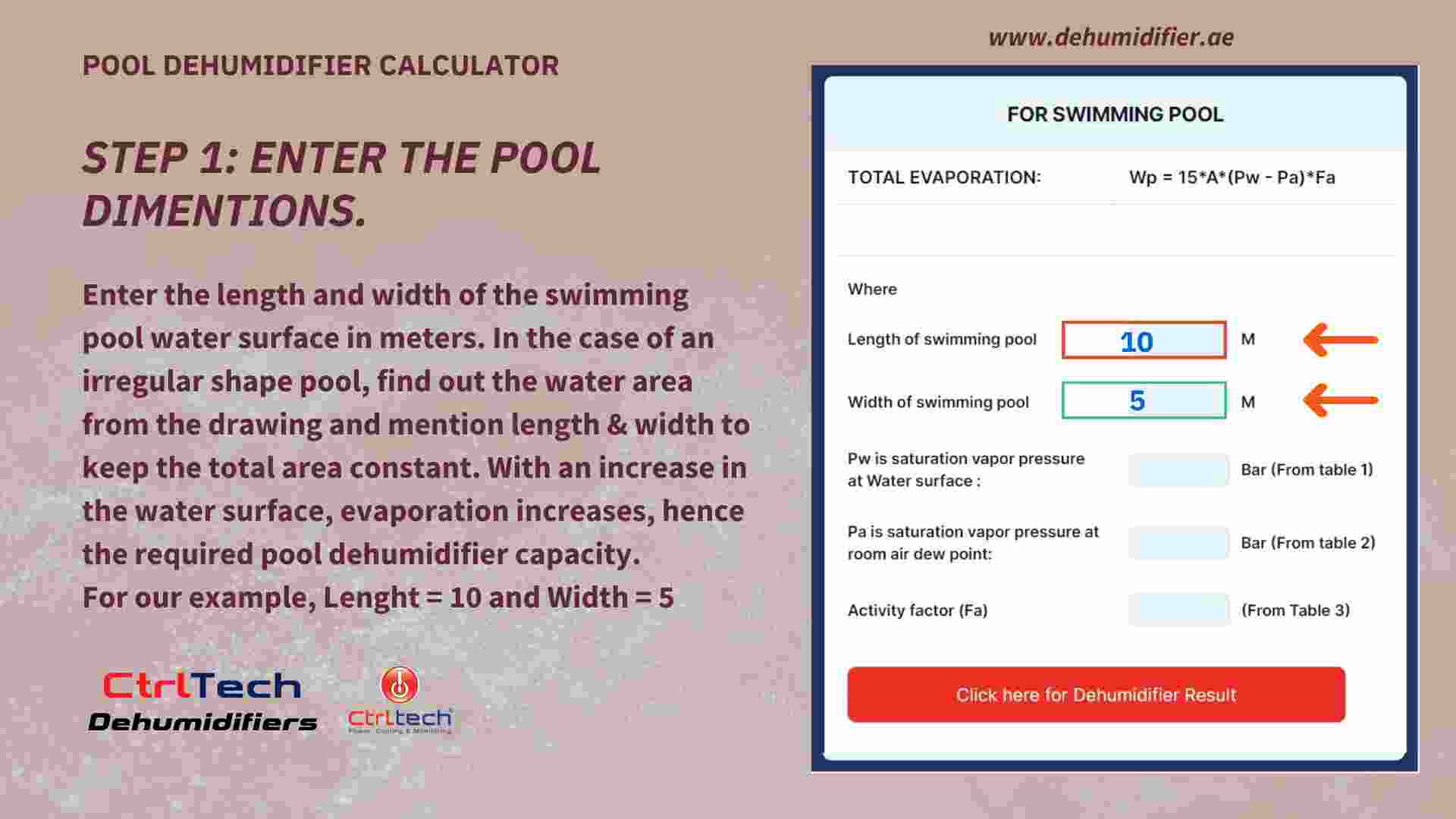 Step 1 - Enter indoor pool dimention for dehumidifier sizing.